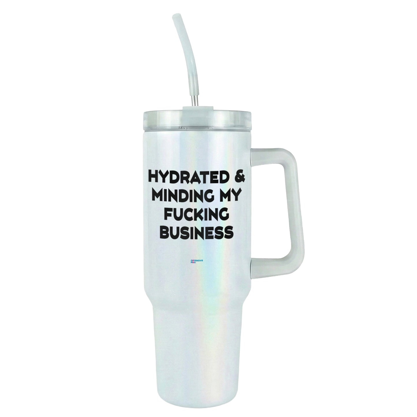 hydrated & minding my fucking business