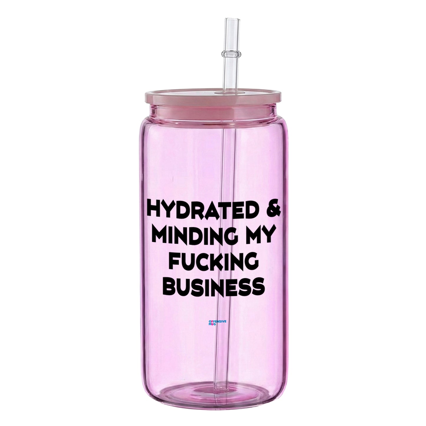 hydrated & minding my fucking business