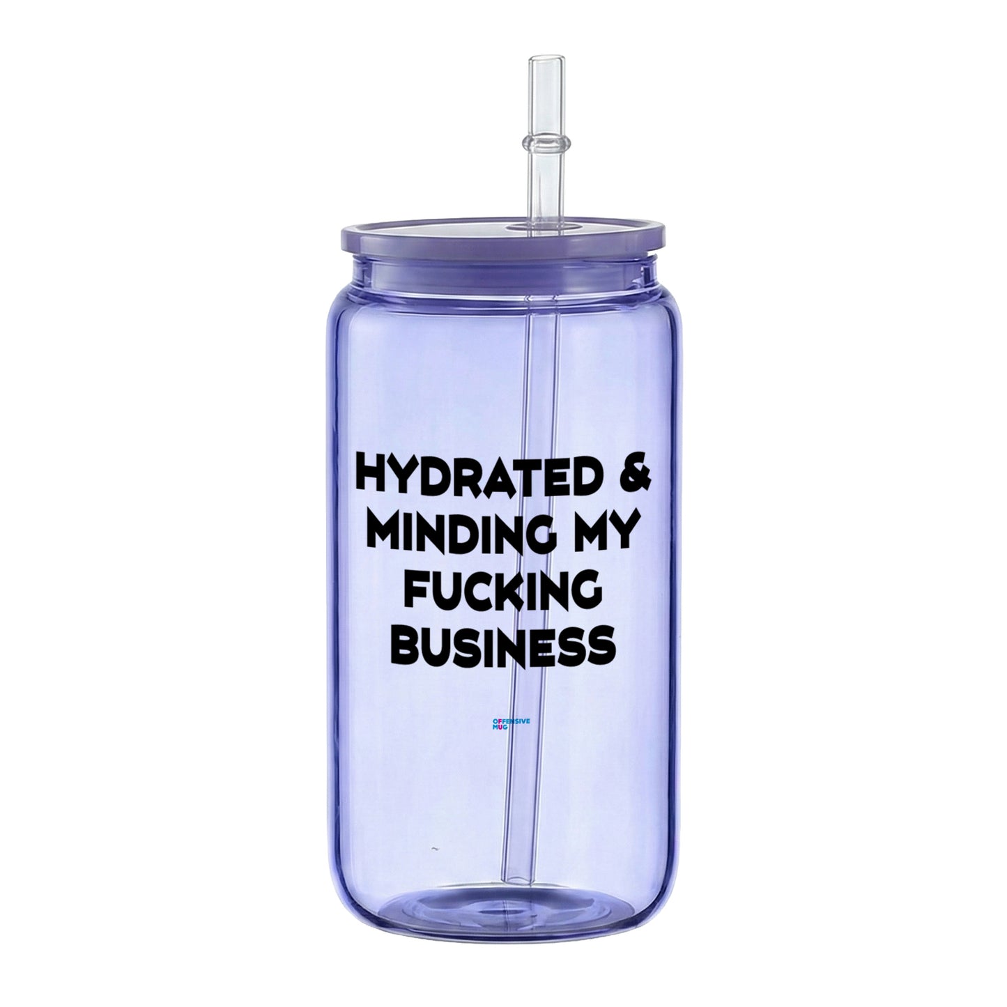 hydrated & minding my fucking business